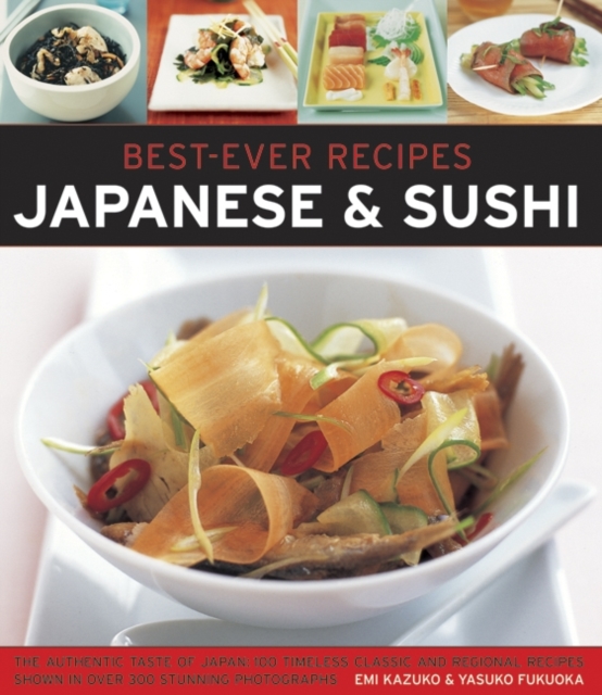 Best Ever Recipes: Japanese & Sushi - 