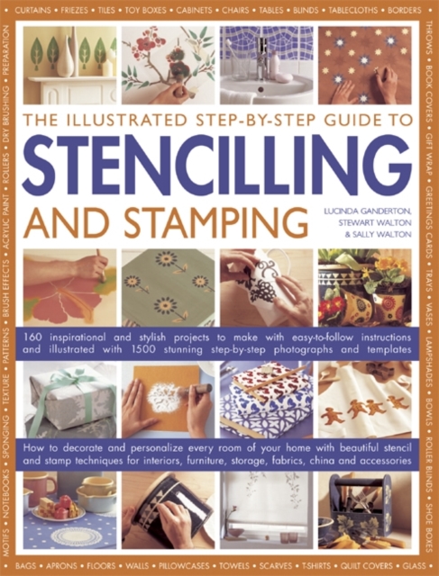 Coperta cărții 'Illustrated Step-by-step Guide to Stencilling and Stamping - Luvinda Ganderton'
