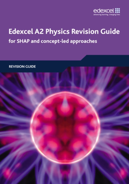 Edexcel A2 Physics Revision Guide - Ken|milward Clays