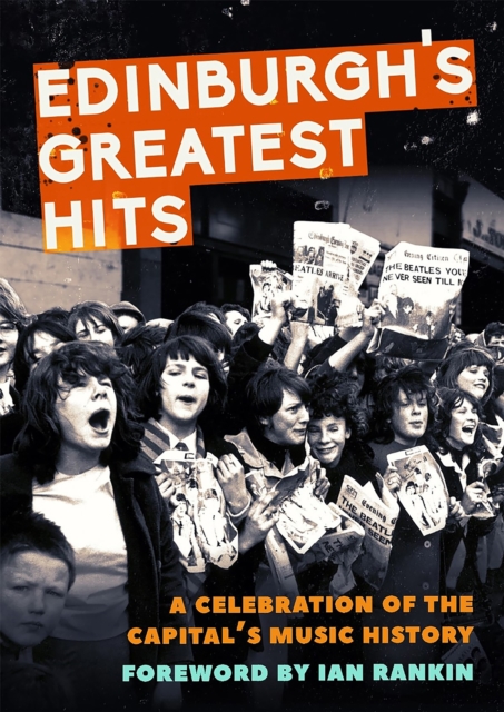 Edinburgh's Greatest Hits - Jim|trew Byers
