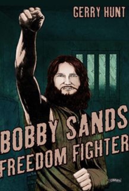 Bobby Sands - Gerry Hunt