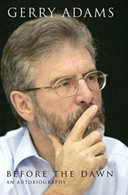 Before the Dawn - Gerry Adams