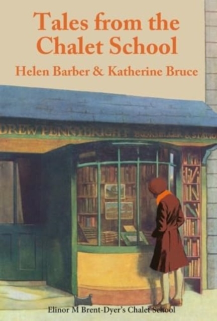 Tales from the Chalet School - Helen Barber