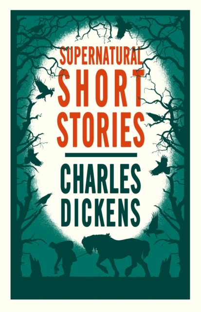 Supernatural Short Stories - Charles Dickens