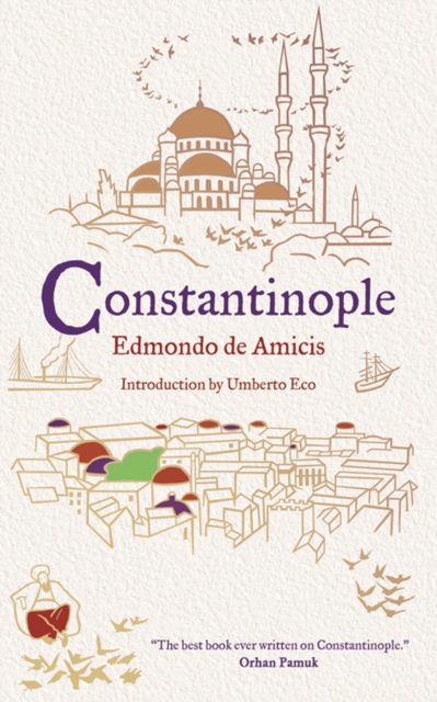 Constantinople - Edmondo De Amicis