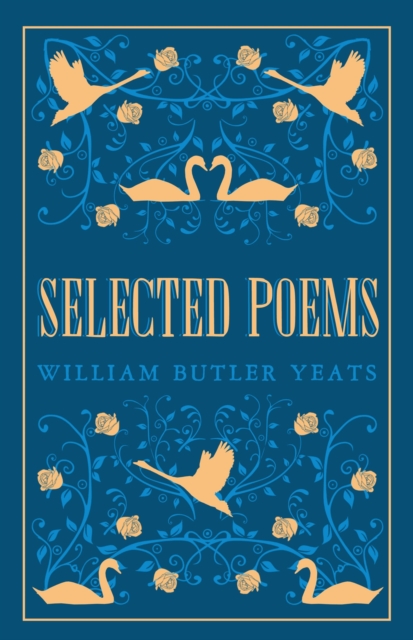 Selected Poems - W.b. Yeats