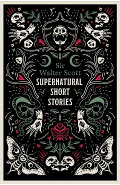 Supernatural Short Stories - Walter Scott