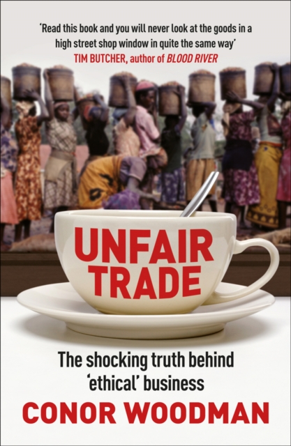 Coperta cărții 'Unfair Trade - Conor Woodman'