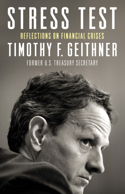 Stress Test - Timothy Geithner