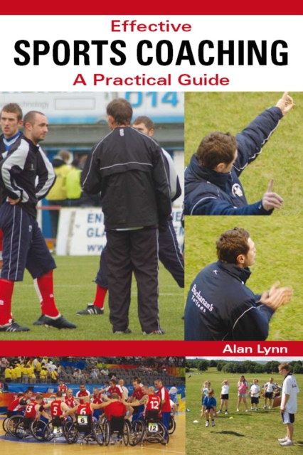 Effective Sports Coaching - Alan Lynn