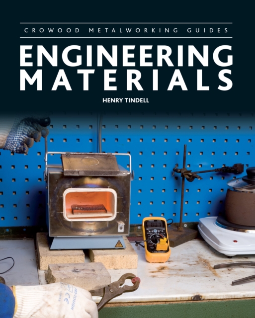 Engineering Materials - Henry Tindell