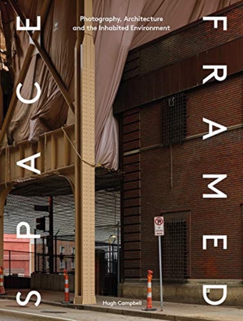 Space Framed - Hugh Campbell