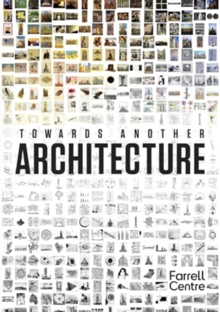 Towards Another Architecture - 