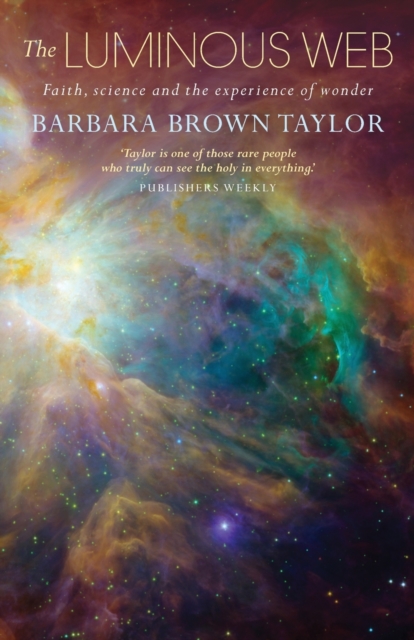 Luminous Web - Barbara Brown Taylor