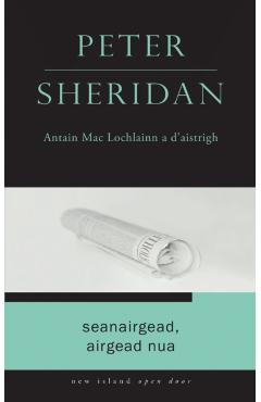 Coperta cărții 'Seanairgead, Airgead Nua - Peter Sheridan'