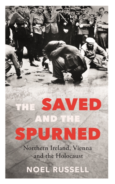 Saved and the Spurned - Noel Russell