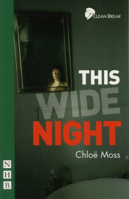 This Wide Night - Chloe Moss