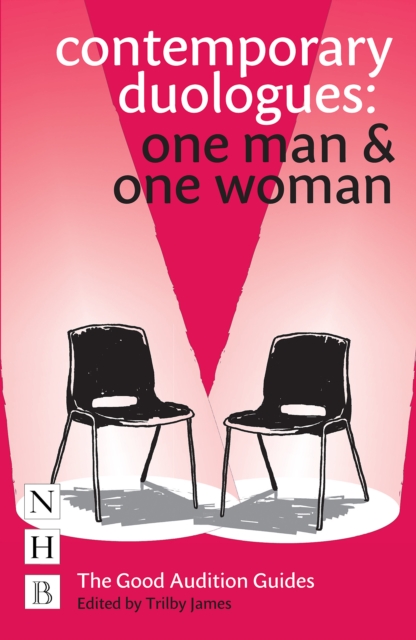 Contemporary Duologues: One Man & One Woman - 