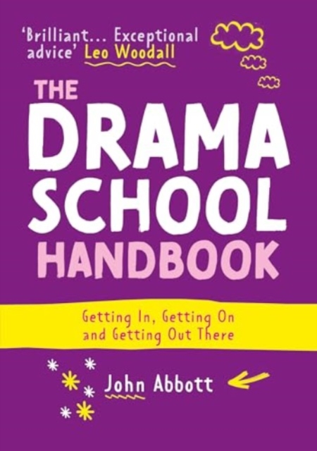 Drama School Handbook - John Abbott