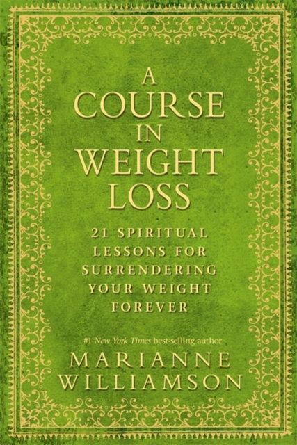 Course in Weight Loss - Marianne Williamson