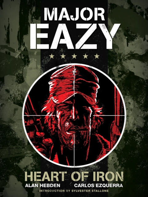 Major Eazy: Heart of Iron - Alan Hebden