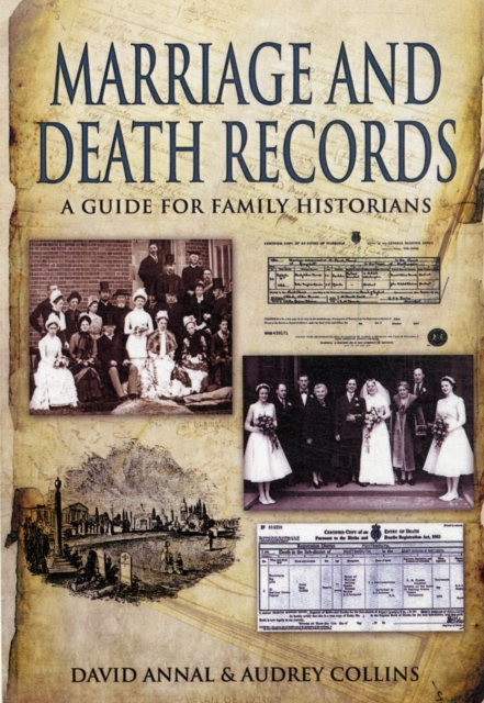 Birth, Marriage and Death Records: A Guide for Family Historians - David|collins Annal