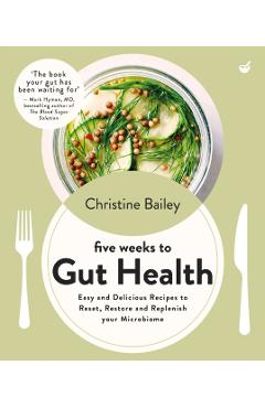 Poza produsului Five Weeks to Gut Health - Christine Bailey