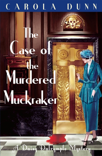 Case of the Murdered Muckraker - Carola Dunn