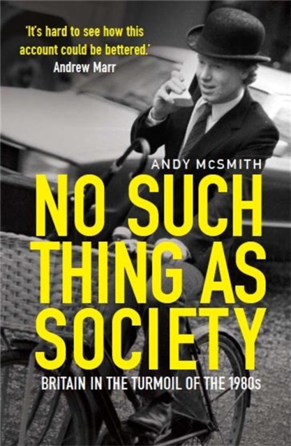 No Such Thing as Society - Andy Mcsmith