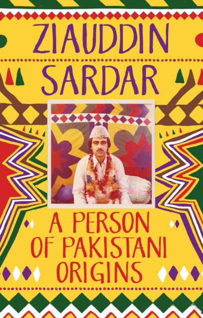 Person of Pakistani Origins - Ziauddin Sardar