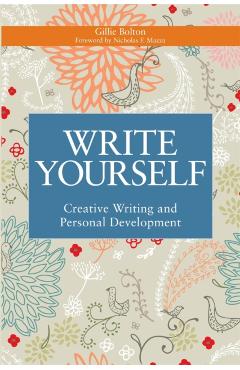 Coperta cărții 'Write Yourself - Gillie Bolton'