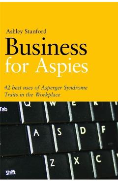 Coperta cărții 'Business for Aspies - Ashley Stanford'