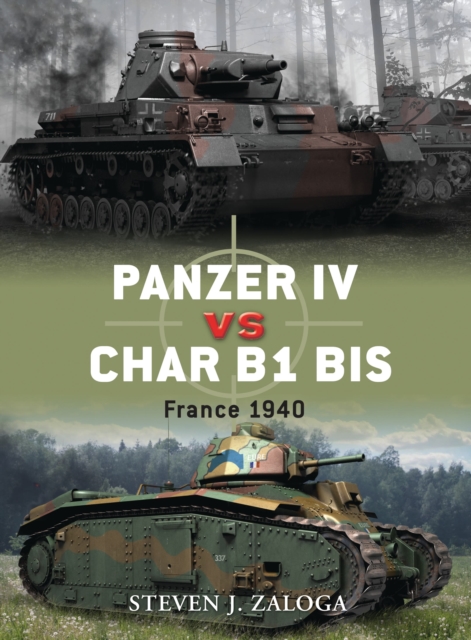 Coperta cărții 'Panzer IV vs Char B1 bis - Steven J. Zaloga'