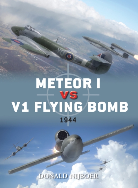 Meteor I vs V1 Flying Bomb - Donald Nijboer