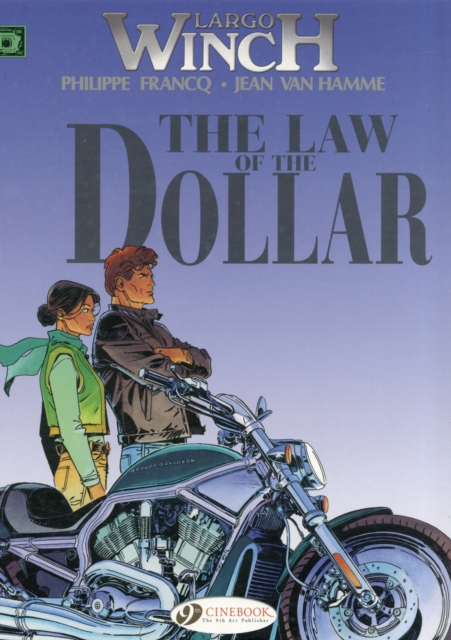 Largo Winch 10 -The Law of the Dollar - Jean Van Hamme