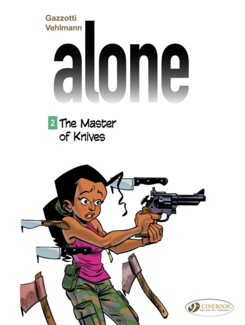 Alone 2 - The Master Of Knives - Fabien Vehlmann