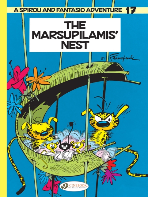 Spirou & Fantasio Vol. 17: The Marsupilamis' Nest - Andre Franquin