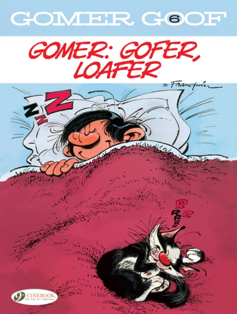 Gomer Goof Vol. 6: Gomer: Gofer, Loafer - Andre Franquin