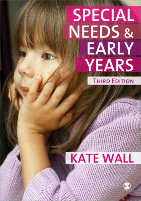 Special Needs and Early Years - Kate Wall