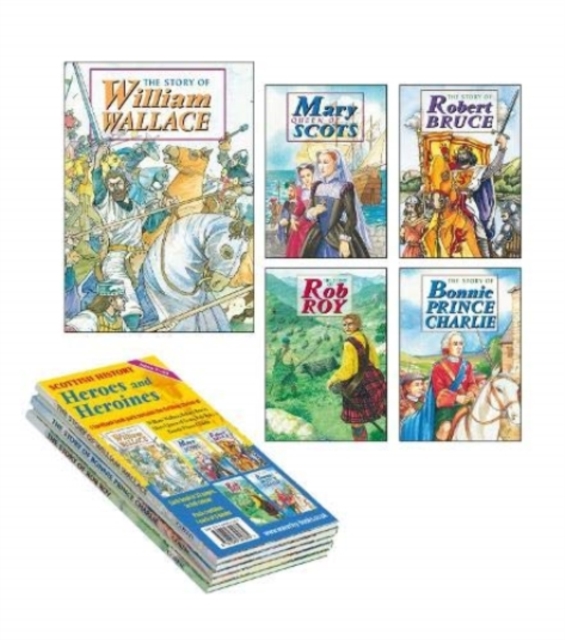 William Wallace; Robert Bruce; Mary Queen of Scots; Rob Roy; Bonnie Prince Charlie 5 book pack - David Ross