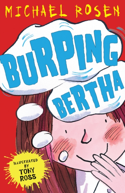 Burping Bertha - Michael Rosen