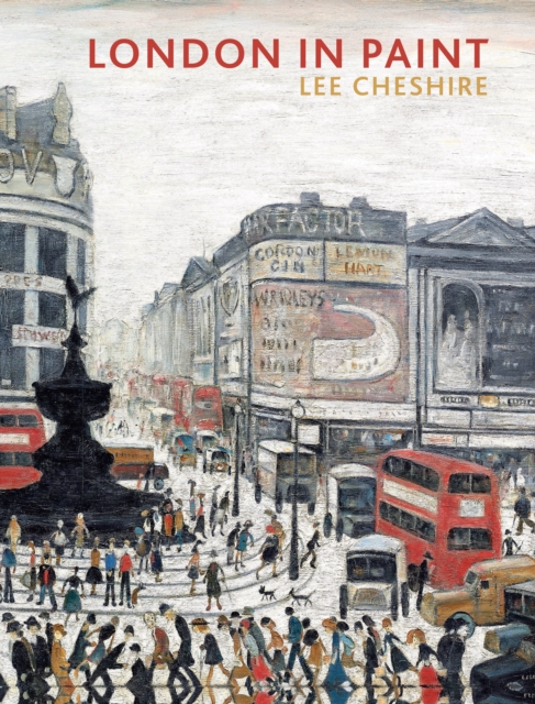 London in Paint - Lee Cheshire