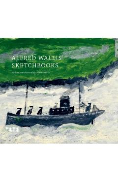 Coperta cărții 'Alfred Wallis Sketchbooks -'