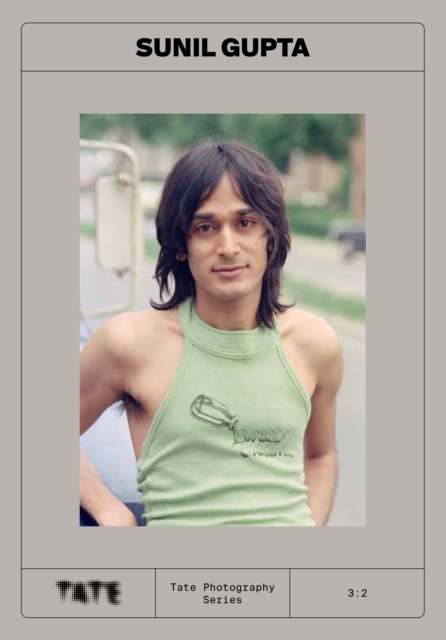 Tate Photography: Sunil Gupta - 