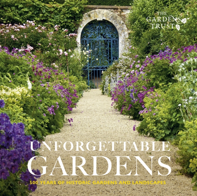 Unforgettable Gardens - 