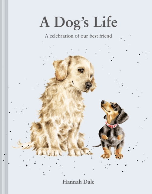 Dog?s Life - Hannah Dale