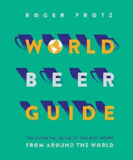 World Beer Guide - Roger Protz