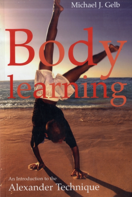 Body Learning - Michael J. Gelb