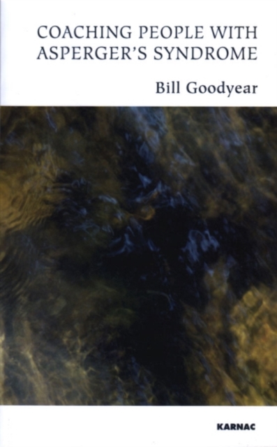 Coaching People with Asperger's Syndrome - Bill Goodyear