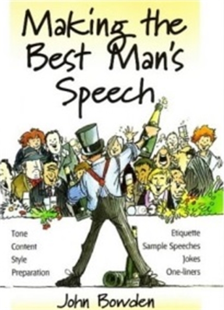 Making the Best Man's Speech, 2nd Edition - John Bowden